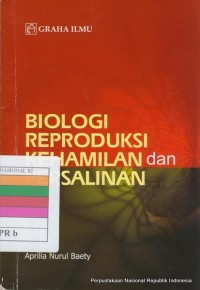 Image of BIOLOGI REPRODUKSI KEHAMILAN dan PERSALINAN