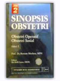 SINOPSIS OBS:OBSTETRI, OPERATIF; OBSTETRI SOSIAL JLD 2